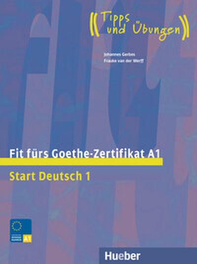 Fit fürs Goethe-Zertifikat A1