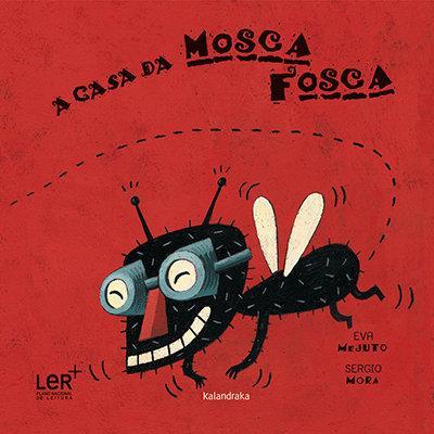 A Casa Da Mosca Fosca