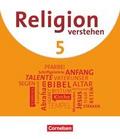 Religion verstehen - Unterrichtswerk für die katholische Religionslehre an Realschulen in Bayern - 5. Jahrgangsstufe