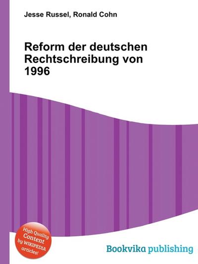 Reform der deutschen Rechtschreibung von 1996