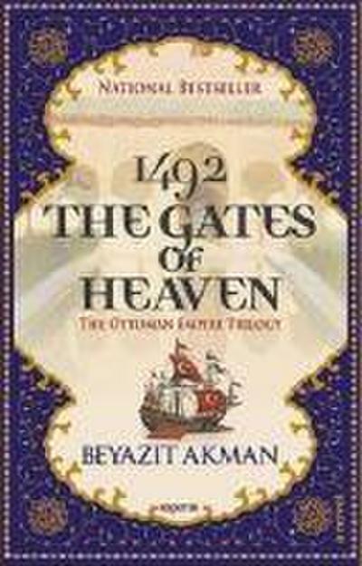 The Gates of Heaven: The Ottoman Empire Trilogy