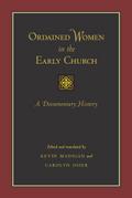 Ordained Women in the Early Church