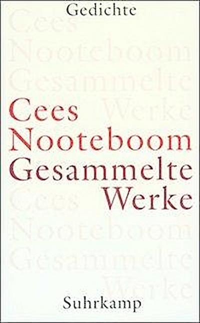 Nooteboom, C: Gesammelte Werke in neun Bänden