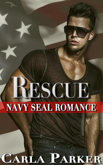 Rescue  - Navy SEAL Romance