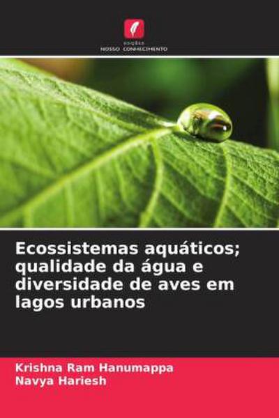 Ecossistemas aquáticos; qualidade da água e diversidade de aves em lagos urbanos