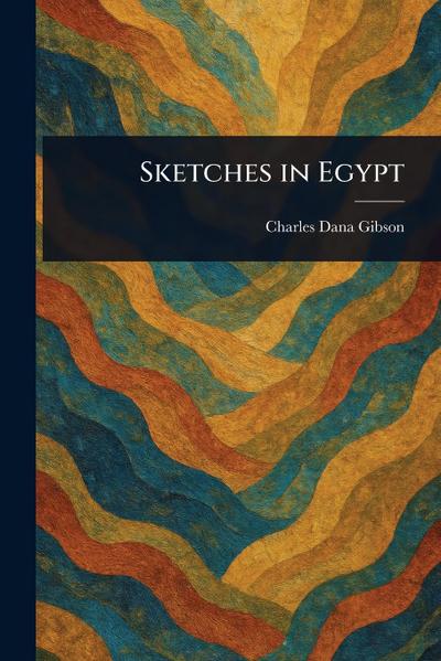 Sketches in Egypt