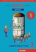 KIKUS Deutsch: Sprachen lernen im Vor- und Grundschulalter.Deutsch als Fremdsprache/Deutsch als Zweitsprache / Arbeitsblätter 3 (5 bis 10 Jahre)
