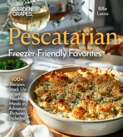 Pescatarian Freezer-Friendly Favorites