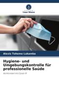 Hygiene- und Umgebungskontrolle für professionelle Saúde