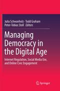 Managing Democracy in the Digital Age