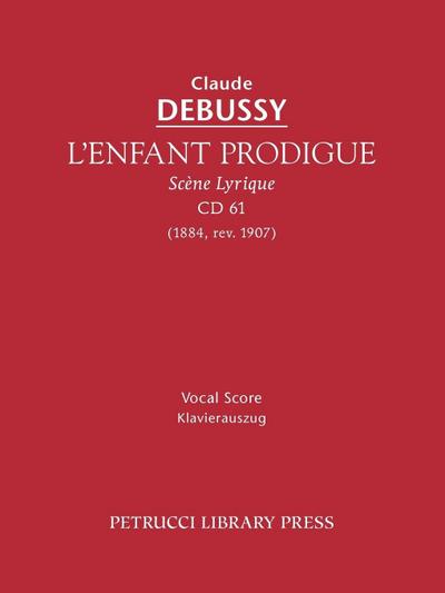 L’Enfant Prodigue, CD 61