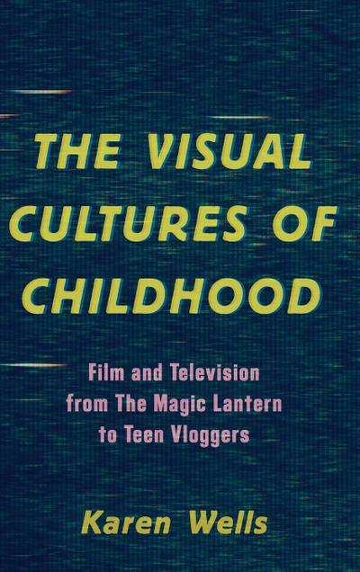 Visual Cultures of Childhood