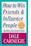How to Win Friends and Influence People