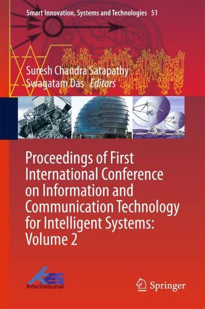 Proceedings of First International Conference on Information and Communication Technology for Intelligent Systems: Volume 2