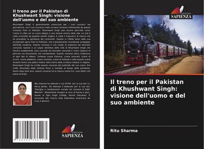 Il treno per il Pakistan di Khushwant Singh: visione dell’uomo e del suo ambiente