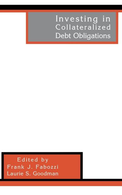 Investing in Collateralized Debt Obligations - Frank J. Fabozzi
