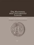 Die Matrikel der Universität Leipzig. Teilband VII