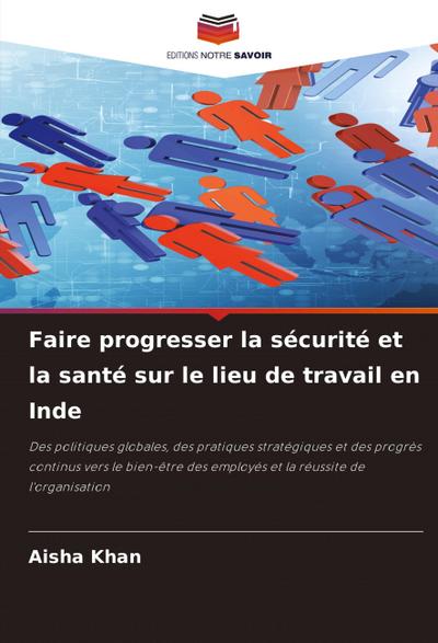 Faire progresser la sécurité et la santé sur le lieu de travail en Inde