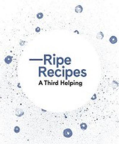 Redfern, A: Ripe Recipes - A Third Helping