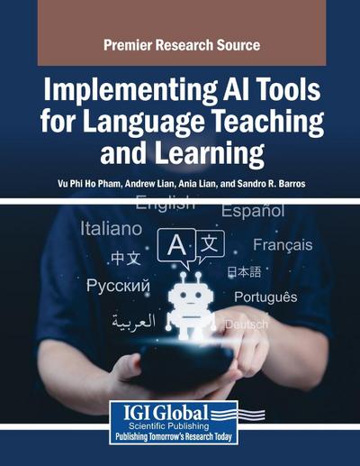 Implementing AI Tools for Language Teaching and Learning