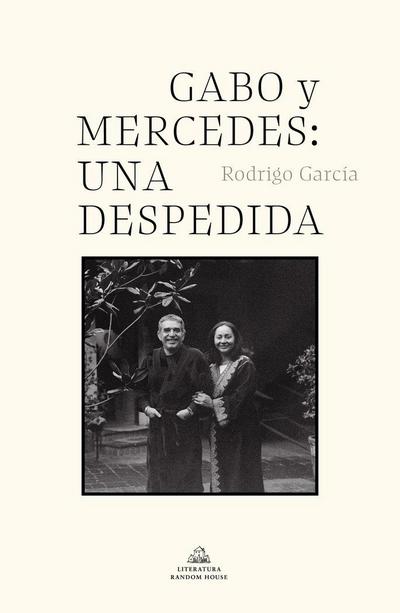 Gabo y Mercedes : una despedida