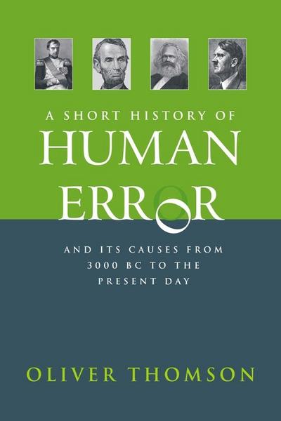 Short History of Human Error