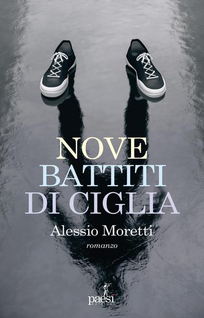 Moretti, A: Nove battiti di ciglia