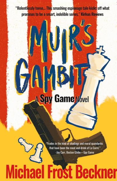 Muir’s Gambit
