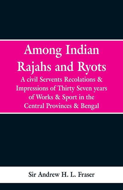 Among Indian Rajahs and Ryots