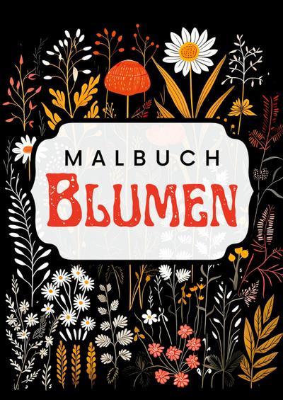 Schwarzes Malbuch Blumen