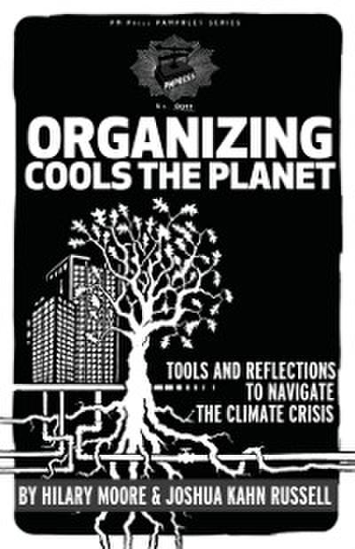 Organizing Cools The Planet