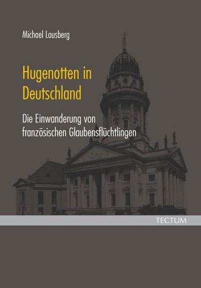 Hugenotten in Deutschland 