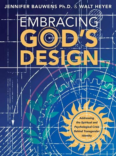 Embracing God’s Design