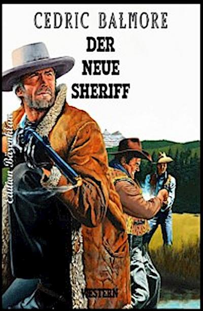 Der neue Sheriff
