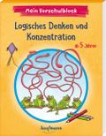 Mein Vorschulblock - Logisches Denken und Konzentration