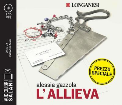 L’ allieva letto da Valentina Mari. Audiolibro. CD Audio formato MP3