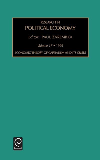 Economic Theory of Capitalism and Its Crises