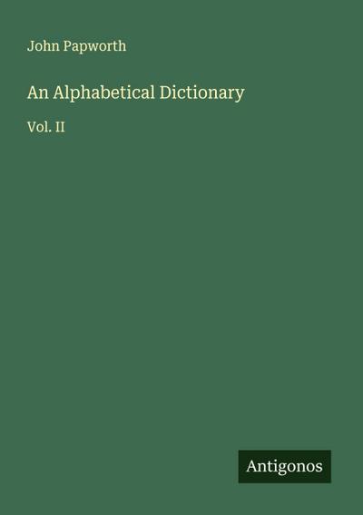 An Alphabetical Dictionary
