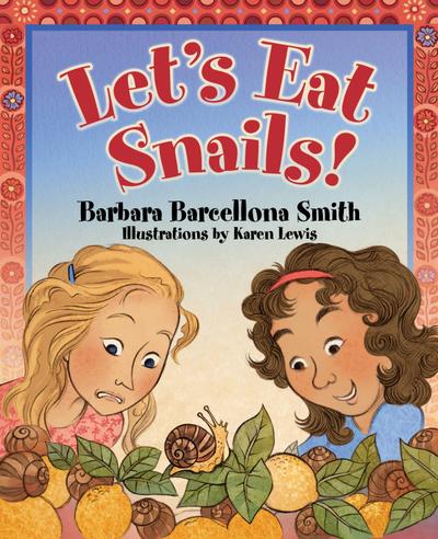 Let’s Eat Snails!