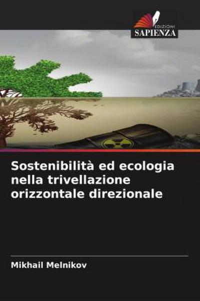 Sostenibilità ed ecologia nella trivellazione orizzontale direzionale