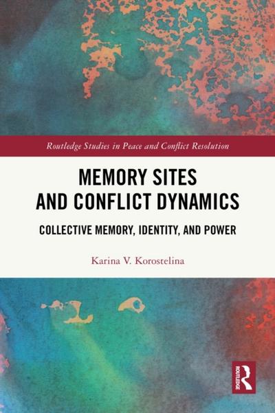 Memory Sites and Conflict Dynamics
