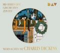 Weihnachten mit Charles Dickens. Geschichten z...