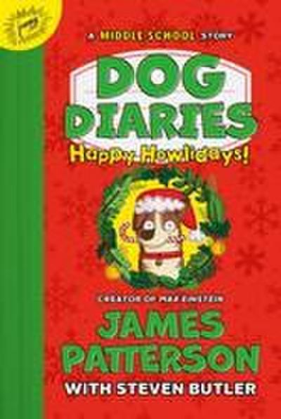 Dog Diaries: Happy Howlidays