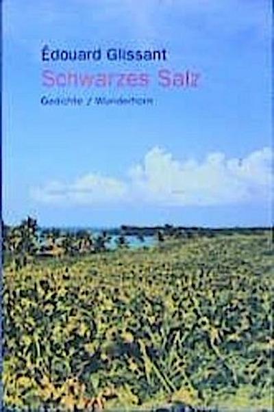 Schwarzes Salz. Le sel noir