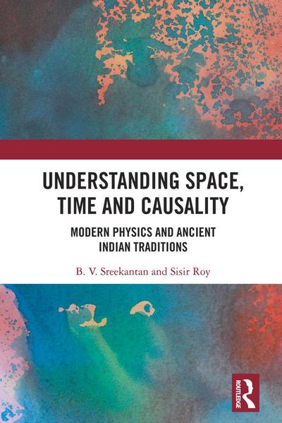 Understanding Space, Time and Causality