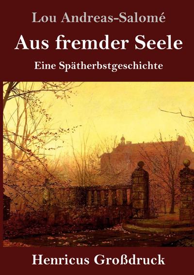Aus fremder Seele (Großdruck)