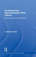 Contemporary Psychoanalytic Field Theory