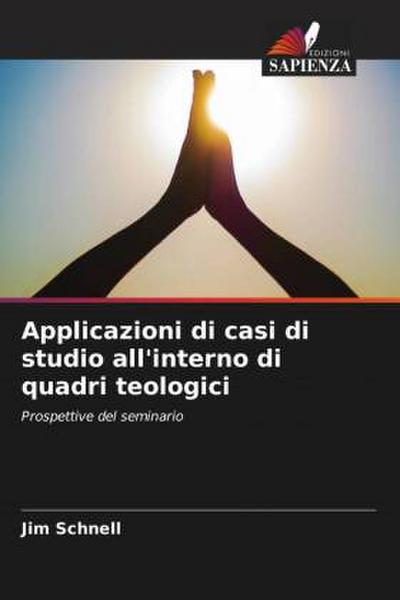 Applicazioni di casi di studio all’interno di quadri teologici