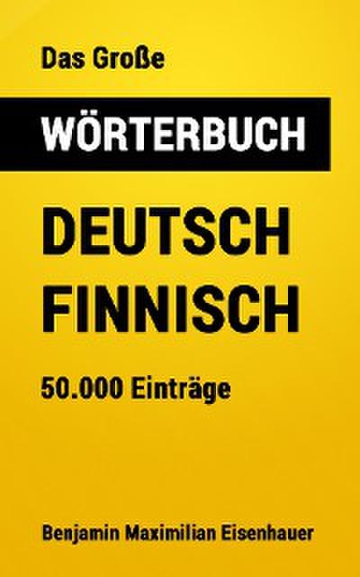 Das Große Wörterbuch  Deutsch - Finnisch