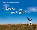 Alles hat seine Zeit: Das Liederbuch.